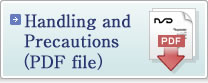 Handling and Precautions (PDF file)